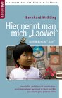 Buchcover Hier nennt man mich »LaoWei«