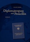 Buchcover Diplomatenpass und Penicillin