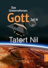 Buchcover Das Unternehmen Gott. Teil III