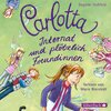 Buchcover Carlotta 2: Carlotta - Internat und plötzlich Freundinnen