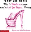 Buchcover This is Niedersachsen und nicht Las Vegas, Honey