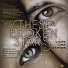 Buchcover These Broken Stars. Lilac und Tarver