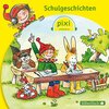 Buchcover Pixi Hören: Schulgeschichten