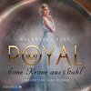 Buchcover Royal 4: Eine Krone aus Stahl