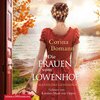 Buchcover Die Frauen vom Löwenhof – Mathildas Geheimnis (Die Löwenhof-Saga 2)