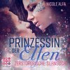 Buchcover Prinzessin der Elfen 3: Zerstörerische Sehnsucht