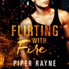 Buchcover Flirting with Fire (Saving Chicago 1)
