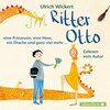 Buchcover Ritter Otto, eine Prinzessin, eine Hexe, ein Drache und ganz viel mehr ...