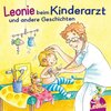 Buchcover Leonie: Leonie beim Kinderarzt, Leonie bekommt ein Geschwisterchen, Leonie kommt in die Kita