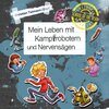 Buchcover School of the dead 3: Mein Leben mit Kampfrobotern und Nervensägen