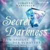 Buchcover Secret Elements: Secret Darkness. Im Spiegel der Schatten