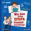 Buchcover Wie man seine Eltern sinnvoll beschäftigt (Eltern 5)