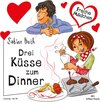Buchcover Freche Mädchen: Drei Küsse zum Dinner