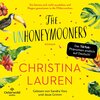 Buchcover The Unhoneymooners – Sie können sich nicht ausstehen und fliegen gemeinsam in die Flitterwochen