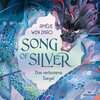 Buchcover Song of Silver 1: Das verbotene Siegel