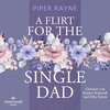 Buchcover A Flirt for the Single Dad (Single Dad's Club 2)