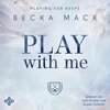 Buchcover Playing For Keeps 2: Play With Me