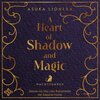 Buchcover A Heart of Shadow and Magic: Nachtfunken
