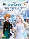 Buchcover Disney Die Eiskönigin: Mein zauberhaftes Bastelbuch - Bastelspaß und Ausmalbilder!