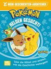 Buchcover Pokémon Lesebuch: Mein Geschichten-Abenteuer: Helden gesucht!
