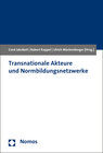 Buchcover Transnationale Akteure und Normbildungsnetzwerke