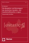 Buchcover Die Rezeption und Konvergenz des deutschen Handels- und Gesellschaftsrechts in Japan
