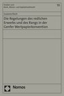 Buchcover Die Regelungen des redlichen Erwerbs und des Rangs in der Genfer Wertpapierkonvention