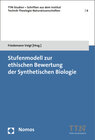 Buchcover Stufenmodell zur ethischen Bewertung der Synthetischen Biologie