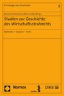 Buchcover Studien zur Geschichte des Wirtschaftsstrafrechts