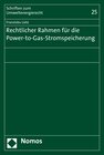 Buchcover Rechtlicher Rahmen für die Power-to-Gas-Stromspeicherung