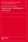Buchcover Regulierung - Wettbewerb - Innovation