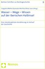 Buchcover Wasser - Wege - Wissen auf der iberischen Halbinsel