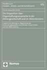 Buchcover Die Disposition über Organhaftungsansprüche in der Aktiengesellschaft und im Aktienkonzern