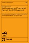 Buchcover Klublizenzierung und Financial Fair Play nach dem UEFA-Reglement