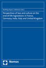 Buchcover Perspectives of law and culture on the end-of-life legislations in France, Germany, India, Italy and United Kingdom