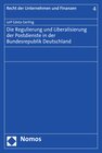 Buchcover Die Regulierung und Liberalisierung der Postdienste in der Bundesrepublik Deutschland