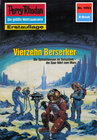 Buchcover Perry Rhodan 1693: Vierzehn Berserker (Heftroman)