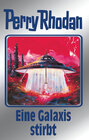 Buchcover Perry Rhodan 84: Eine Galaxis stirbt (Silberband)