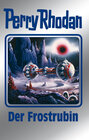 Buchcover Perry Rhodan 130: Der Frostrubin (Silberband)