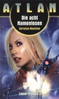 Buchcover ATLAN Lepso 2: Die acht Namenlosen