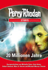 Buchcover PERRY RHODAN-Storys 2: 20 Millionen Jahre