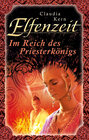 Buchcover Elfenzeit 13: Im Reich des Priesterkönigs