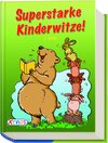 Buchcover Superstarke Kinderwitze