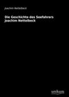 Buchcover Die Geschichte des Seefahrers Joachim Nettelbeck
