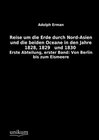 Buchcover Reise um die Erde durch Nord-Asien und die beiden Oceane in den Jahre 1828, 1829 und 1830, Erste Abteilung. Adolph Erman