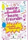 Buchcover Meine schrecklich beste Freundin und andere Katastrophen (... und andere Katastrophen 1)