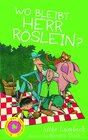 Buchcover Wo bleibt Herr Röslein?
