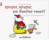 Buchcover Advent, Advent, ein Rentier rennt! Eine kleine Weihnachtsgeschichte
