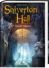 Buchcover Shiverton Hall - Düstere Schatten