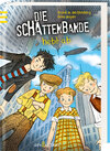 Buchcover Die Schattenbande hebt ab